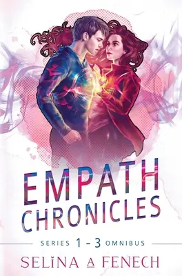 Empath Chronicles - Sammelband zur Serie: Vollständige paranormale Superhelden-Romanserie für junge Erwachsene - Empath Chronicles - Series Omnibus: Complete Young Adult Paranormal Superhero Romance Series