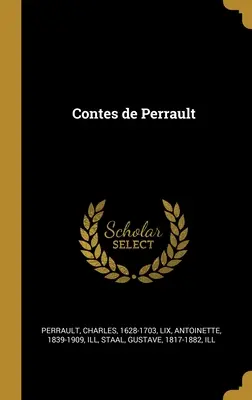 Werke von Perrault - Contes de Perrault