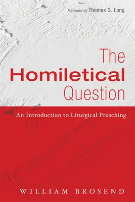 Die homiletische Frage - The Homiletical Question