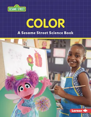 Farbe: Ein Sesamstraße (R) Wissenschaftsbuch - Color: A Sesame Street (R) Science Book