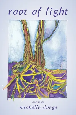 Wurzel des Lichts - Root of Light