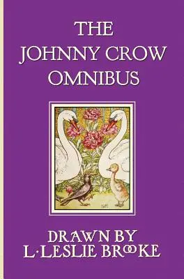 Der Johnny Crow Omnibus mit Johnny Crow's Garden, Johnny Crow's Party und Johnny Crow's New Garden (in Farbe) - The Johnny Crow Omnibus featuring Johnny Crow's Garden, Johnny Crow's Party and Johnny Crow's New Garden (in color)