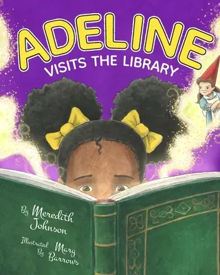 Adeline besucht die Bibliothek - Adeline Visits the Library