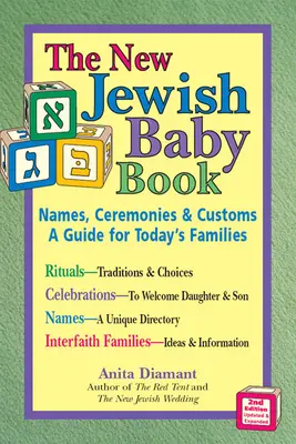 Das neue jüdische Babybuch (2. Auflage): Namen, Zeremonien und Bräuche - ein Leitfaden für Familien von heute - New Jewish Baby Book (2nd Edition): Names, Ceremonies & Customs--A Guide for Today's Families
