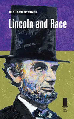 Lincoln und die Ethnie - Lincoln and Race