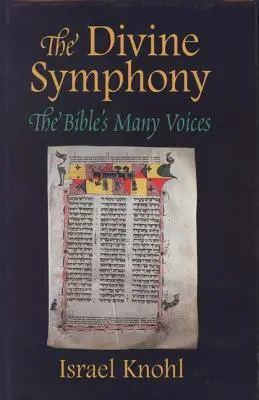 Göttliche Symphonie: Die vielen Stimmen der Bibel - Divine Symphony: The Bible's Many Voices