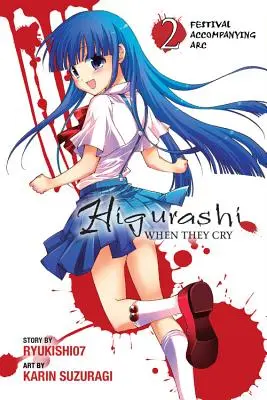 Higurashi Wenn sie weinen: Festival-Begleitbogen, Bd. 2 - Higurashi When They Cry: Festival Accompanying Arc, Vol. 2