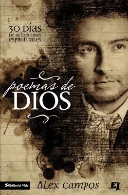 Poemas de Dios: 30 Das de Reflexiones Espirituales = Gedichte von Gott - Poemas de Dios: 30 Das de Reflexiones Espirituales = Poems of God