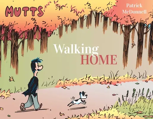 Mutts: Nach Hause gehen - Mutts: Walking Home