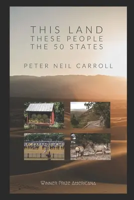 Dieses Land, diese Menschen: Die 50* Staaten: *(Plus Washington D.C.): Neue und ausgewählte Gedichte - This Land, These People: The 50* States: *(Plus Washington D.C.): New and Selected Poems