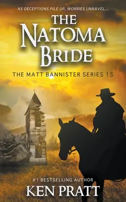 Die Natoma-Braut: Ein christlicher Western-Roman - The Natoma Bride: A Christian Western Novel