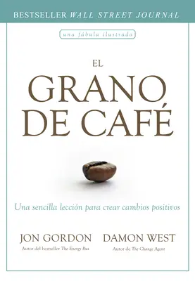 El Grano de Caf (die Kaffeebohne, spanische Ausgabe) - El Grano de Caf (the Coffee Bean Spanish Edition)