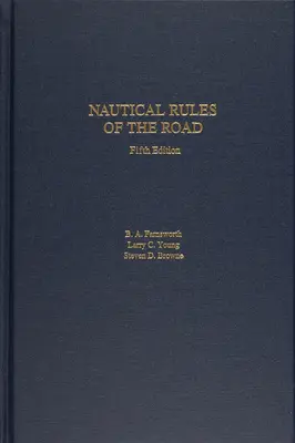 Nautische Regeln der Straße, 5. Auflage - Nautical Rules of the Road, 5th Edition