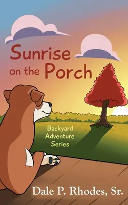 Sonnenaufgang auf der Veranda - Sunrise on the Porch