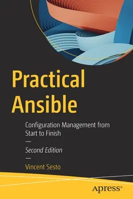 Praktisches Ansible: Konfigurationsmanagement von Anfang bis Ende - Practical Ansible: Configuration Management from Start to Finish