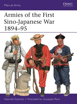 Armeen des Ersten Sino-Japanischen Krieges 1894-95 - Armies of the First Sino-Japanese War 1894-95