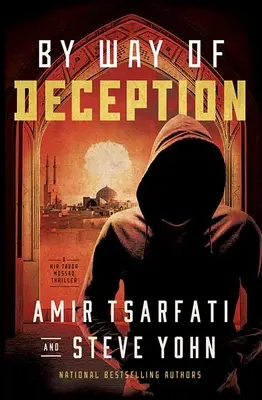 Auf dem Weg der Täuschung: Ein NIR Tavor Mossad-Thriller - By Way of Deception: A NIR Tavor Mossad Thriller