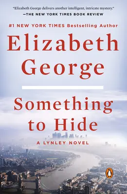 Etwas zu verbergen: Ein Lynley-Roman - Something to Hide: A Lynley Novel