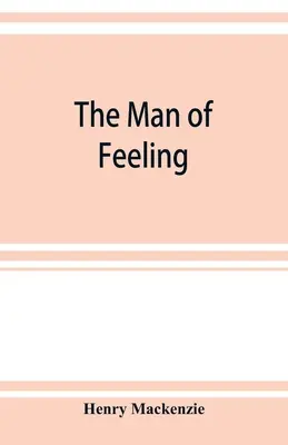 Der Mann der Gefühle - The man of feeling