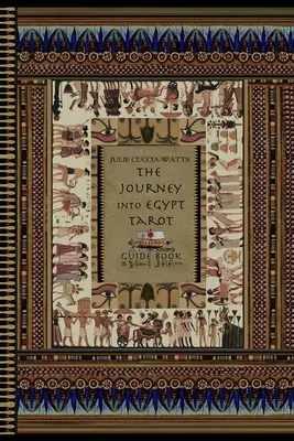 Das Journey into Egypt Tarot Ratgeberbuch - The Journey into Egypt Tarot Guidebook