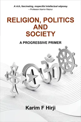 Religion, Politik und Gesellschaft: Eine progressive Fibel - Religion, Politics and Society: A progressive primer