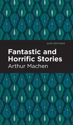 Fantastische und grausame Geschichten - Fantastic and Horrific Stories