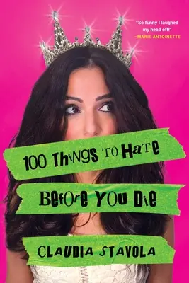 100 Dinge, die man hassen muss, bevor man stirbt - 100 Things to Hate Before You Die