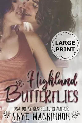 Hochland-Schmetterlinge: Ein lesbischer Liebesroman - Highland Butterflies: A Lesbian Romance