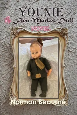 Younie, die Flohmarktpuppe - Younie, The Flea Market Doll