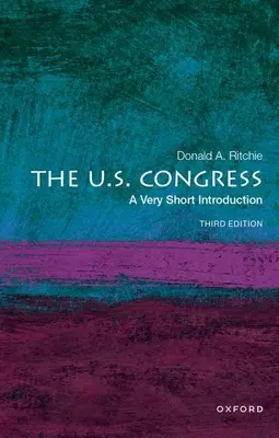 Der U.S. Kongress: Eine sehr kurze Einführung - The U.S. Congress: A Very Short Introduction