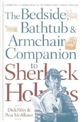 Nachttisch, Badewanne & Sessel - Sherlock Holmes - Bedside, Bathtub & Armchair Companion to Sherlock Holmes