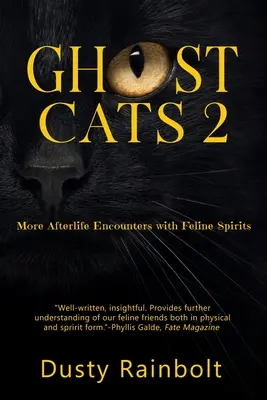 Geisterkatzen 2: Weitere Begegnungen mit Katzengeistern im Jenseits - Ghost Cats 2: More Afterlife Encounters with Feline Spirits