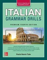 Italienische Grammatikübungen, Premium Vierte Ausgabe - Italian Grammar Drills, Premium Fourth Edition