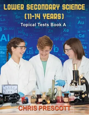 Naturwissenschaften für die Sekundarstufe I: Thematische Tests (Buch A) - Lower Secondary Science: Topical Tests (Book A)