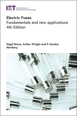 Elektrische Sicherungen: Grundlagen und neue Anwendungen - Electric Fuses: Fundamentals and New Applications