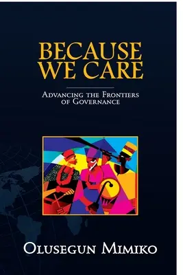Weil wir uns kümmern: Die Grenzen der Governance erweitern - Because We Care: Advancing the Frontiers of Governance