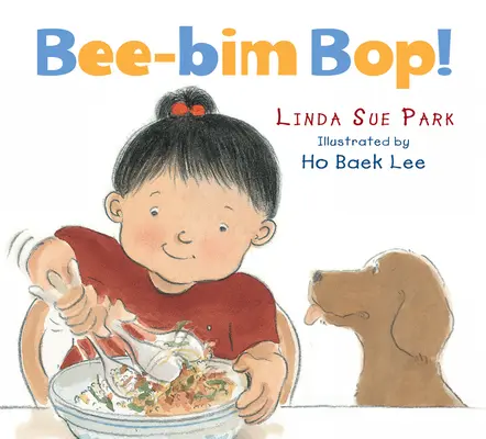 Bee-Bim Bop! Brettbuch - Bee-Bim Bop! Board Book