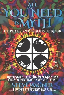 All You Need is Myth: Die Beatles und die Götter des Rock - All You Need is Myth: The Beatles and the Gods of Rock