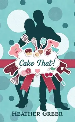 Torte! - Cake That!