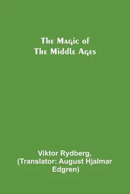 Die Magie des Mittelalters - The Magic of the Middle Ages