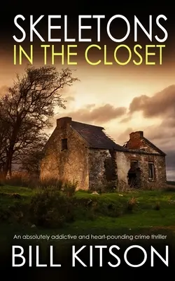 SKELETONS IN THE CLOSET ein absolut fesselnder und herzzerreißender Krimi - SKELETONS IN THE CLOSET an absolutely addictive and heart-pounding crime thriller