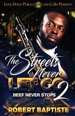 Die Straßen lassen nie los 2 - The Streets Never Let Go 2