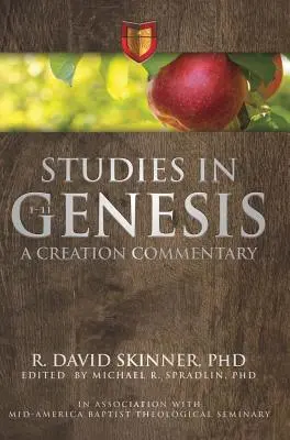 Studien zu Genesis 1-11: Ein Schöpfungskommentar - Studies in Genesis 1-11: A Creation Commentary