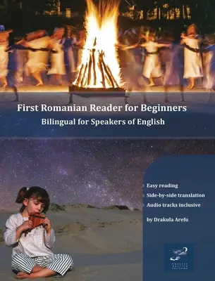 First Romanian Reader for Beginners: Zweisprachig für Englischsprachige - First Romanian Reader for Beginners: Bilingual for Speakers of English