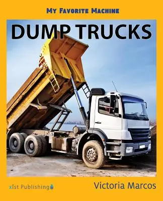 Meine Lieblingsmaschine: Muldenkipper - My Favorite Machine: Dump Trucks