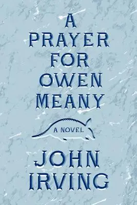 Ein Gebet für Owen Meany - A Prayer for Owen Meany