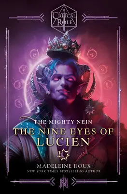Kritische Rolle: Das Mächtige Nein - Die Neun Augen von Lucien - Critical Role: The Mighty Nein--The Nine Eyes of Lucien