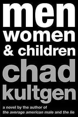 Männer, Frauen und Kinder - Men, Women & Children