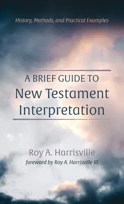 Ein kurzer Leitfaden zur Auslegung des Neuen Testaments - A Brief Guide to New Testament Interpretation