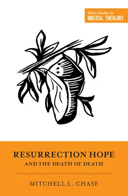 Die Hoffnung auf Auferstehung und der Tod des Todes - Resurrection Hope and the Death of Death